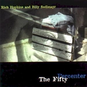 “Rich Hopkins and Billy Sedlmayr”的封面