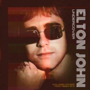 Undercover (12 Classic Covers From 1969 & 1970)