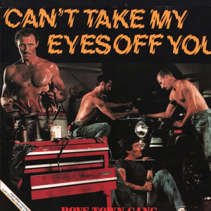 CAN'T TAKE MY EYES OFF YOU