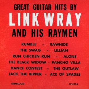 Great Guitar Hits By Link Wray And His Raymen