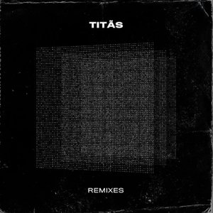 Titãs Remixes