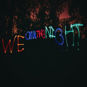 We Own the Night