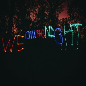 We Own the Night