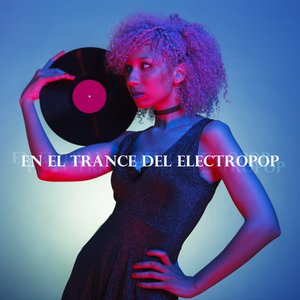 En el Trance del Electropop