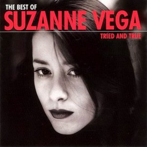 The Best of Suzanne Vega – Tried and True