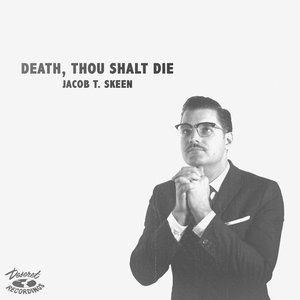 Death, Thou Shalt Die