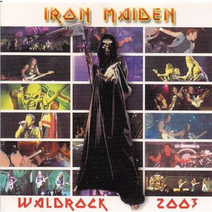 Iron Maiden - Waldrock 2003 - Zortam Music
