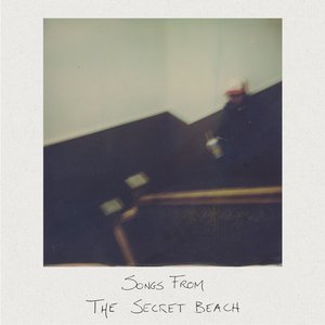 Songs From The Secret Beach