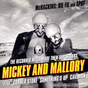 Mickey and Mallory
