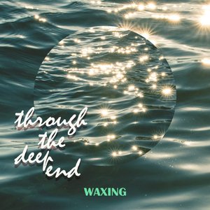 Through the Deep End