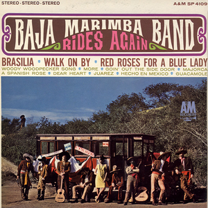 068 - Baja Marimba Band Rides Again - Zortam Music