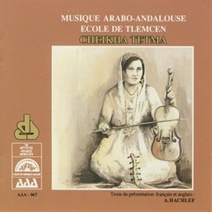 Musique Arabo-Andalouse: Ecole De Tlemcen