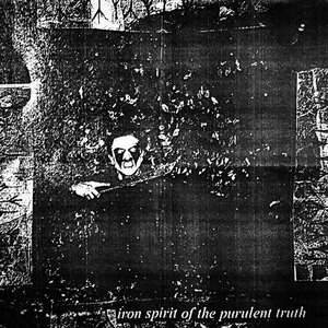 Iron Spirit Of The Purulent Truth 的头像