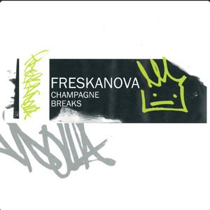 Freskanova: Champagne Breaks