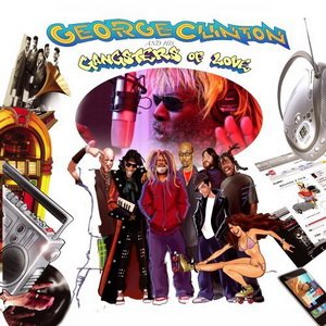 GEorge CLinton and His Gangsters Of Love