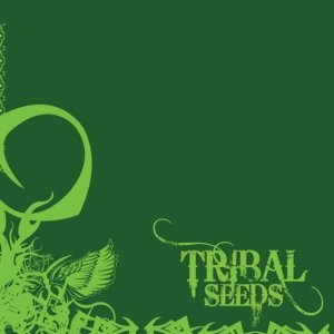 Image for 'Tribal Seeds'