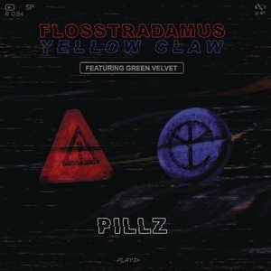 Pillz (feat. Green Velvet) - Single