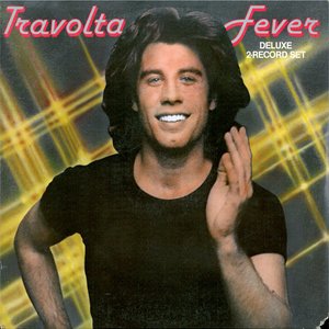Travolta Fever (Digitally Remastered)