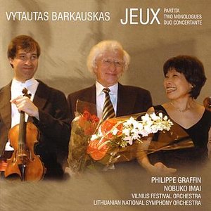 Barkauskas: Jeux / Partita / Two Monologues / Duo Concertante