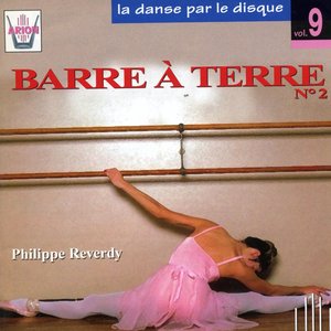 La danse par le disque, vol. 9 : Barre à terre n°2