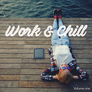 Work & Chill