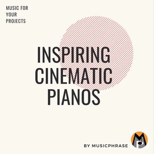 Inspiring Cinematic Pianos