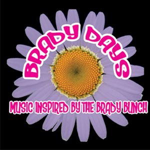 Brady Days - Music Inspired By The Brady Bunch