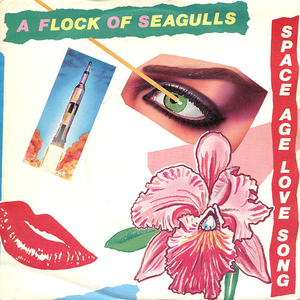 A Flock of Seagulls - Space Age Love Song - Orchestral Version Lyrics - Zortam Music