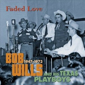 Faded Love 1947-1973