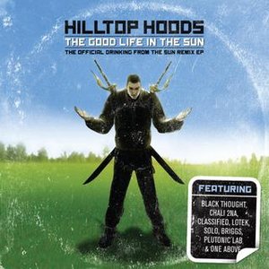 Hilltop Hoods - The Good Life In The Sun EP - Zortam Music