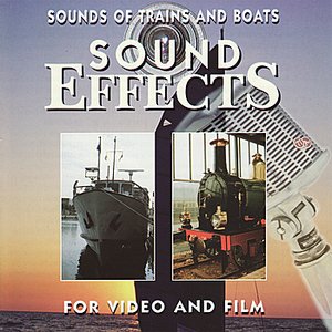 Sounds of Trains and Boats
