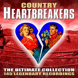 Country Heartbreakers - The Ultimate Collection