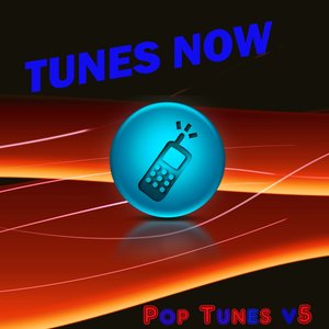 Tunes Now: Pop Tones, Vol. 5