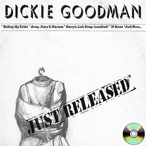 Dickie Goodman Just Released