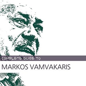 Complete Guide to Markos Vamvakaris