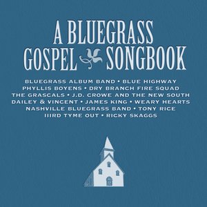 A Bluegrass Gospel Songbook