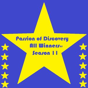 Passion of Discovery Season 11: All Winners #1