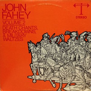 Death Chants, Breakdowns & Military Waltzes