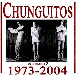 Los Chunguitos 1973-2004, Vol. 2