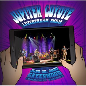 Live Stream Show (Greenwood Community Theater, June 20, 2020)