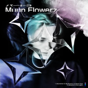 BLU PART 3 : Muun Flowerz - EP
