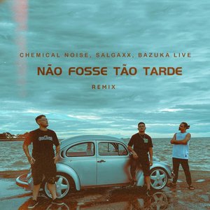 Não Fosse Tão Tarde (Remix)