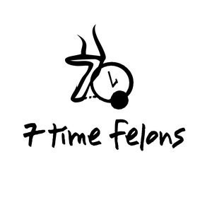 '7 Time Felons E.P.'の画像