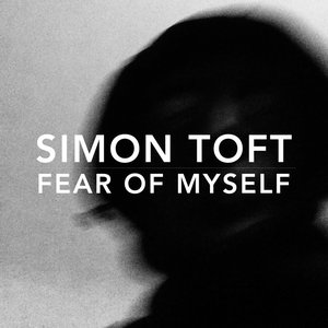 Fear of Myself