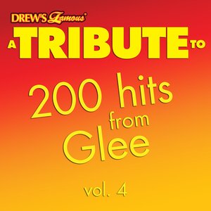 A Tribute to 200 Hits from Glee, Vol. 4