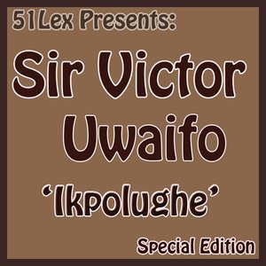 51 Lex Presents Ikpolughe