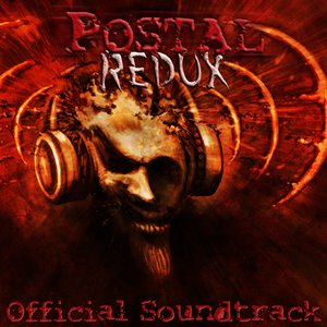 POSTAL Redux Official Soundtrack