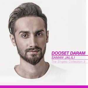 The Singles Collection: Dooset Daram