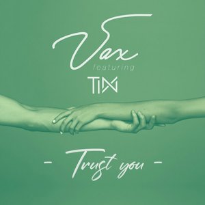 Trust You