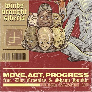 Move, Act, Progress (feat. Gassed Up) - Single